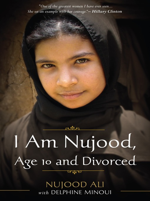 Title details for I Am Nujood, Age 10 and Divorced by Nujood Ali - Wait list